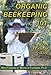 Organic Beekeeping 101 DVD