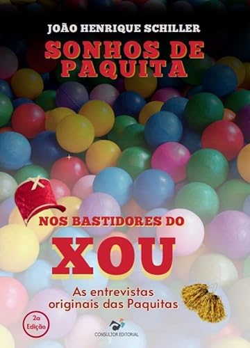 Sonhos de Paquita: Nos Bastidores do Xou