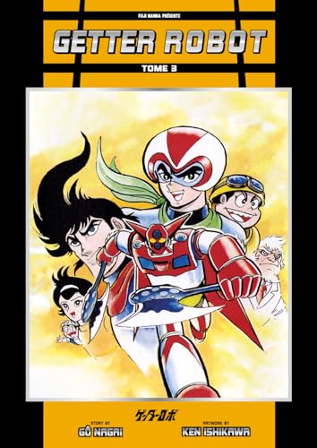 Getter Robot Go — Tome 3