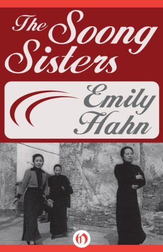 The Soong Sisters by Emily Hahn (2014-09-23)