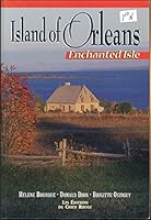 Island of Orleans: Enchanted Isle 2922627012 Book Cover