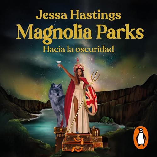 Page de couverture de Magnolia Parks. Hacia la oscuridad [Magnolia Parks: Into the Dark]