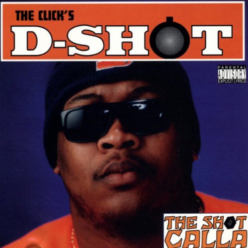 Amazon.com: The Shot Calla [Explicit] : D-Shot: Digital Music