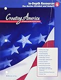 The Nation Divided and Rebuilt, 1846 - 1877 (Unit 5, In-depth Resources) (Creating America: A History of the United States)
