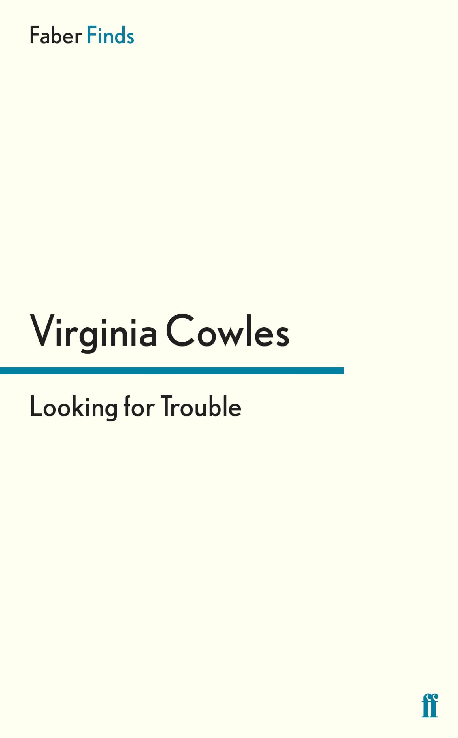 Looking for Trouble by Cowles, Virginia