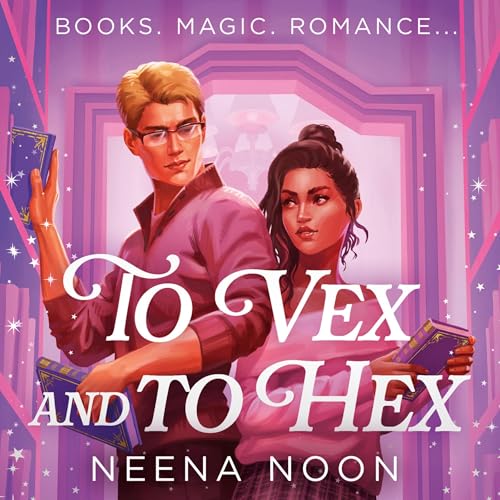 To Vex and to Hex Audiolibro Por Neena Noon arte de portada