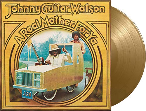 Album Art for A Real Mother For Ya by Johnny Watson Guitar