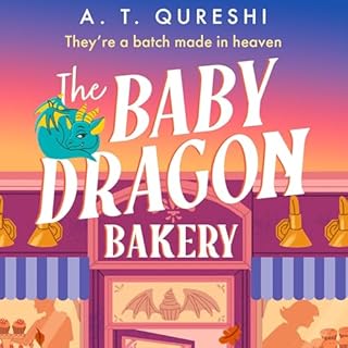 The Baby Dragon Bakery Audiolibro Por A. T. Qureshi arte de portada