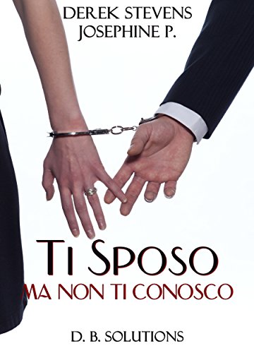 Ti sposo ma non ti conosco di [Josephine Poupilou, Derek Stevens]
