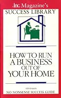 How to Run a Business Out of Your Home 0681401257 Book Cover