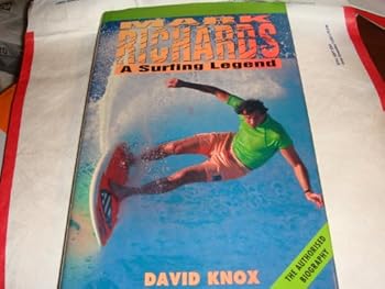 Hardcover Mark Richards: A Surfing Legend (Angus & Robertson Books) Book