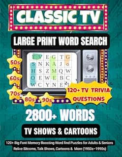 Classic TV Large Print Word Search 2800+ Words: 120+ Big Font Memory Boosting Word find Puzzles for Adults & Seniors - Relive Sitcoms, Talk Shows, ... TV’s Golden Age 1950s–1990s (Nostalgic Gift)