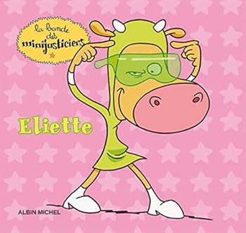 Paperback Eliette - les Minijustciers super 1 [French] Book