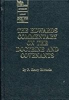 The Edwards Commentary on the Doctrine and Covenants 0830901876 Book Cover