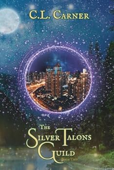 Paperback The Silver Talons Guild: Book Two Book