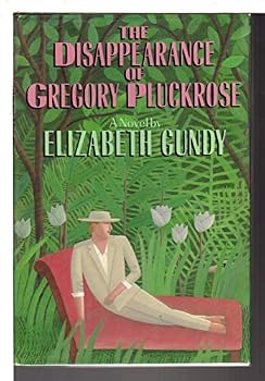 Hardcover The disappearance of Gregory Pluckrose Book