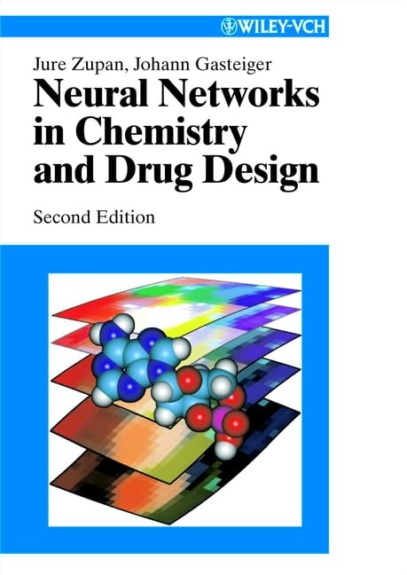 Neural Networks in Chemistry and Drug 2e