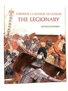 Tiberius Claudius Maximus: The Legionary