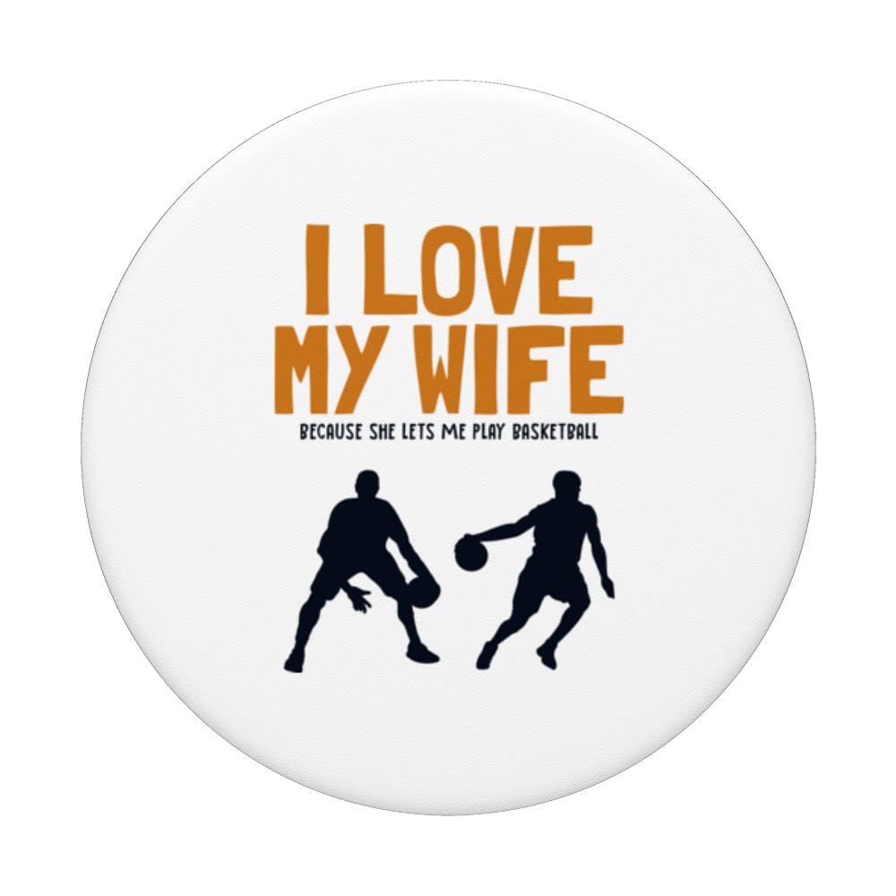 I love my Wife Basketball Professional Lover Basketball PopSockets Swappable PopGrip, Black - Image 3
