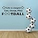 Eat and Sleep Gioca a calcio 75X31Cm   Wall Sticker Art PVC Materiale vinile Vinile Adesivo rimovibile Artigianato fai da te Decorazioni per la casa Carta da parati impermeabile