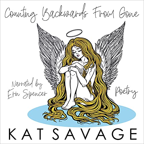 Counting Backwards from Gone: Poems by Kat Savage episode artwork