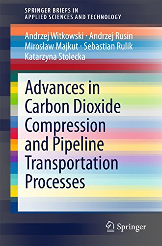Advances In Carbon Dioxide Compression And Pipeline Transportation Processes Springerbriefs In Applied Sciences And Technology Ebook Witkowski Andrzej Rusin Andrzej Majkut Miroslaw Rulik Sebastian Stolecka Katarzyna Amazon In Kindle Store