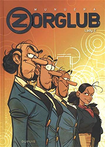 Zorglub - tome 3 - Lady Z Zorglub - tome 3 - Lady Z