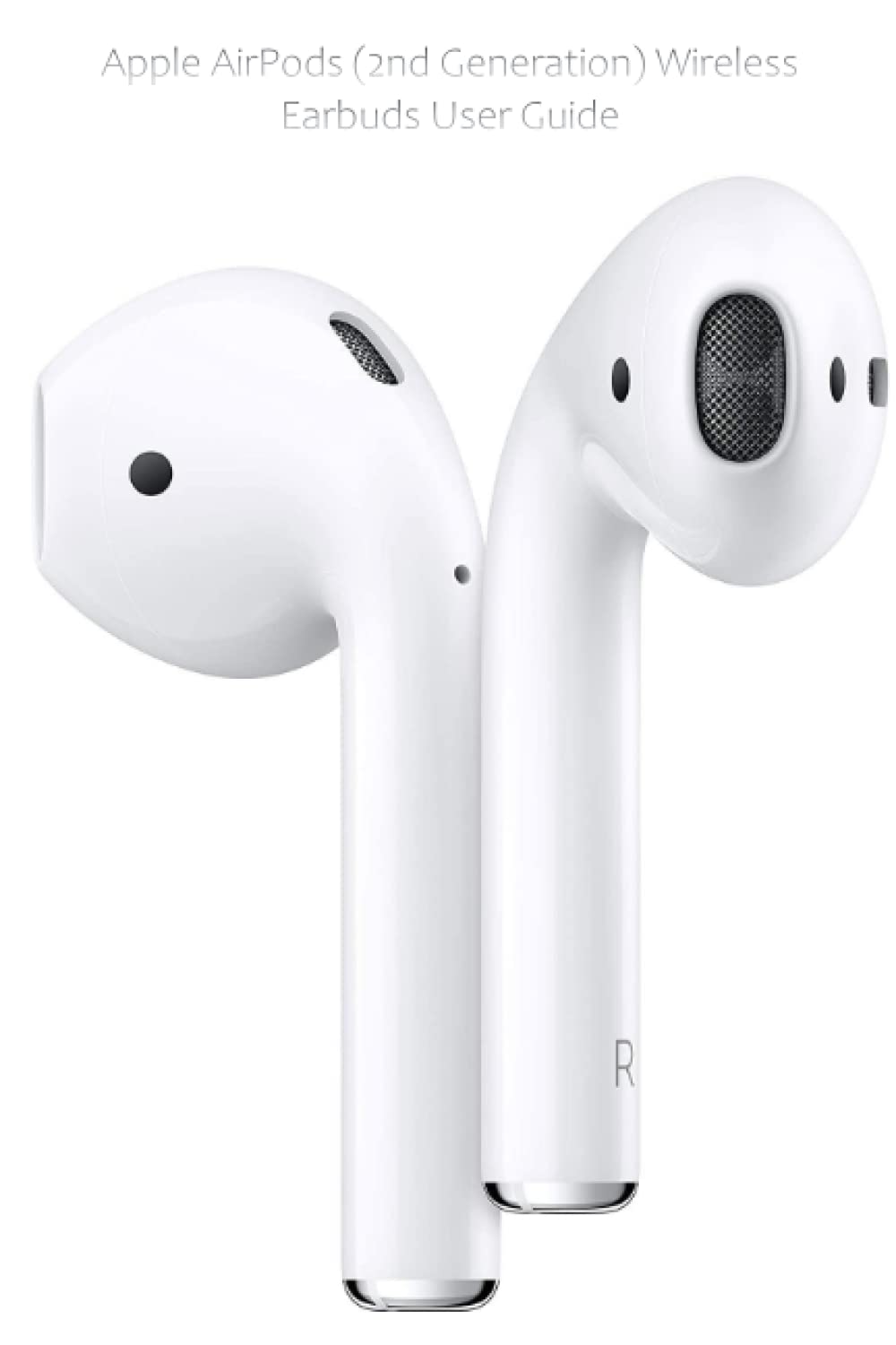 イヤホン AirPods with Wireless Charging Care Apple AirPods (2nd Generation) Wireless Earbuds User Guide: With