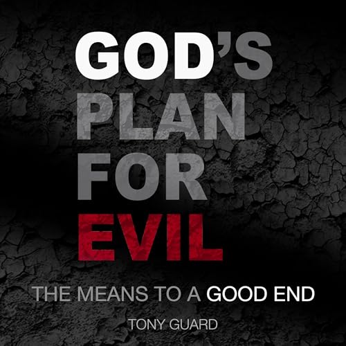 God's Plan for Evil by Tony Guard episode artwork