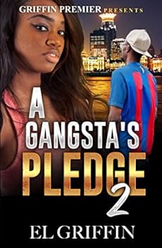 A Gangsta's Pledge 2 - Book #2 of the Gangsta Love