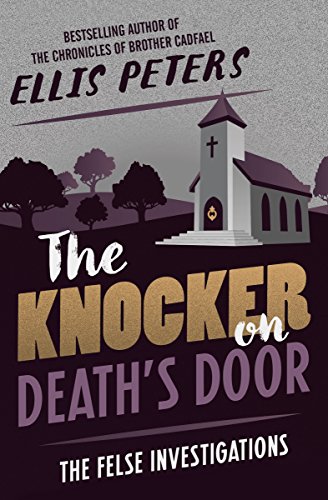 Amazon The Knocker On Death S Door The Felse Investigations Book 10 English Edition Kindle Edition By Peters Ellis Mystery Kindleストア