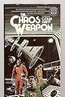 The Chaos Weapon 0345271157 Book Cover
