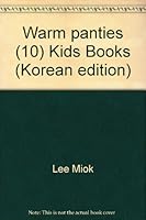 Warm panties (10) Kids Books 8952724119 Book Cover
