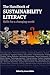 The Handbook of Sustainability Literacy: Skills for a Changing World