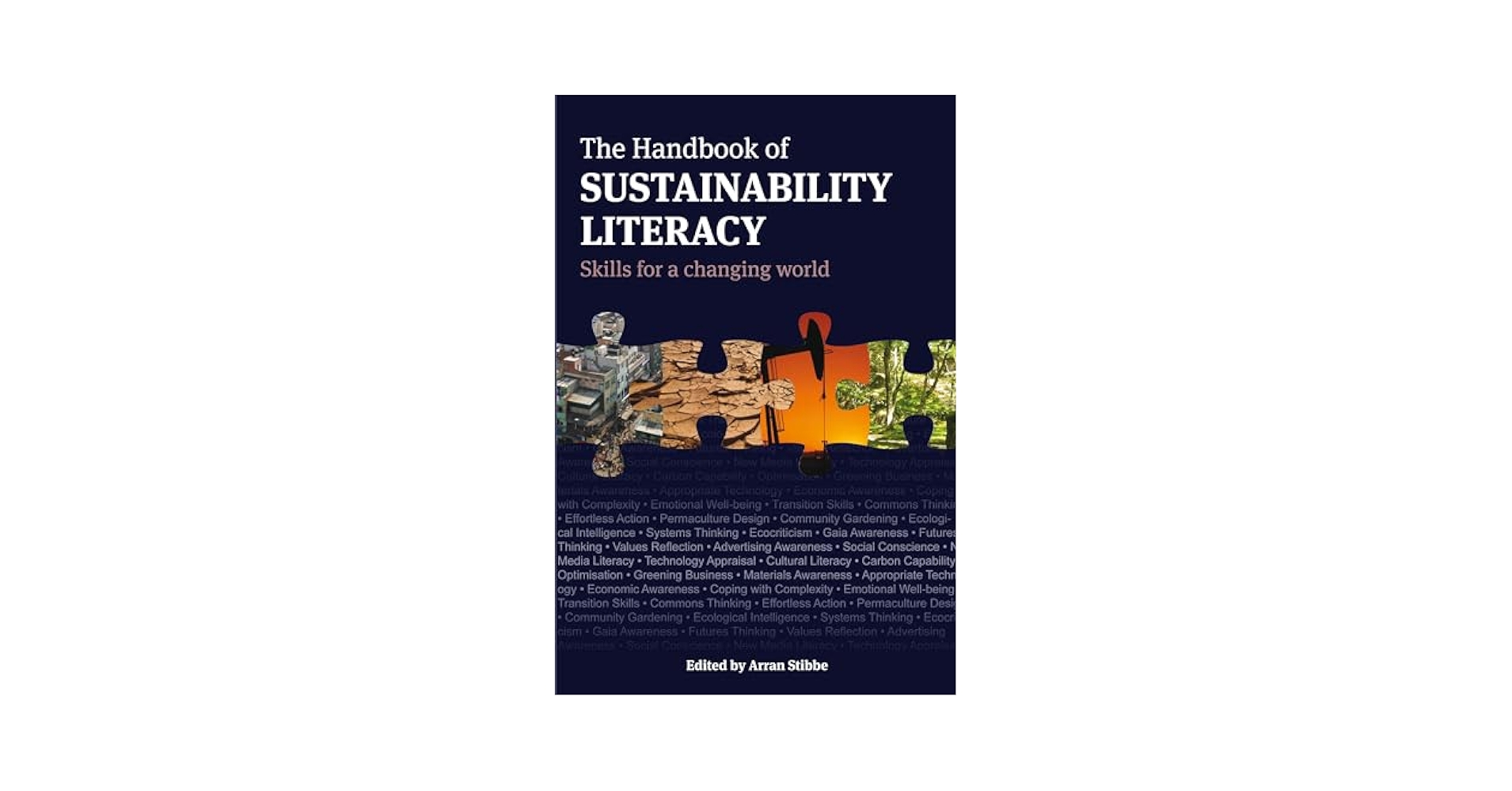 The Handbook of Sustainability Literacy: Skills for a