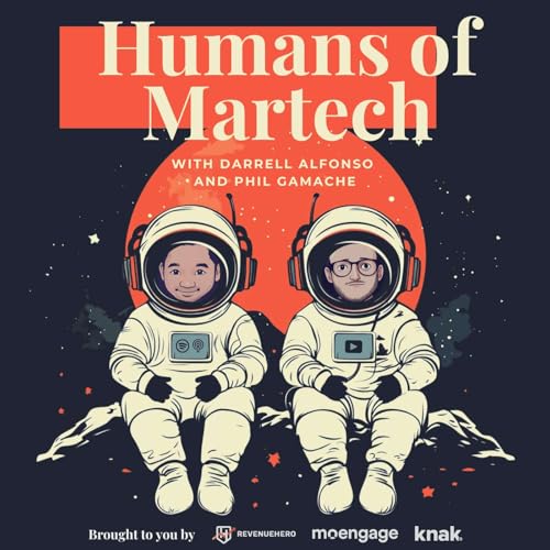 Humans of Martech Podcast Por Phil Gamache arte de portada