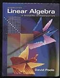Linear Algebra: A Modern Introduction (with CD-ROM) (Available Titles CengageNOW)