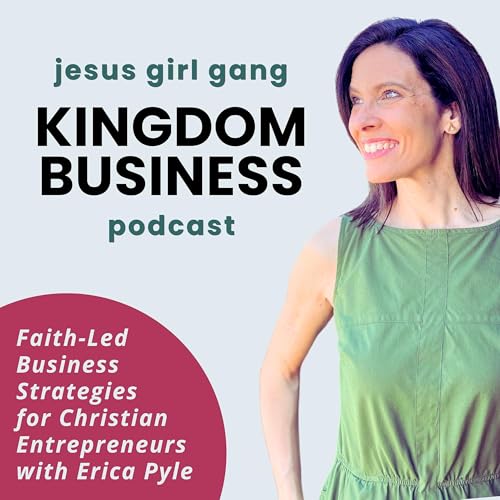 Page de couverture de Jesus Girl Gang Kingdom Business Podcast | Faith-Led Strategies for Christian Entrepreneurs