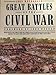 Great Battles of the Civil War