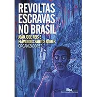Revoltas escravas no Brasil