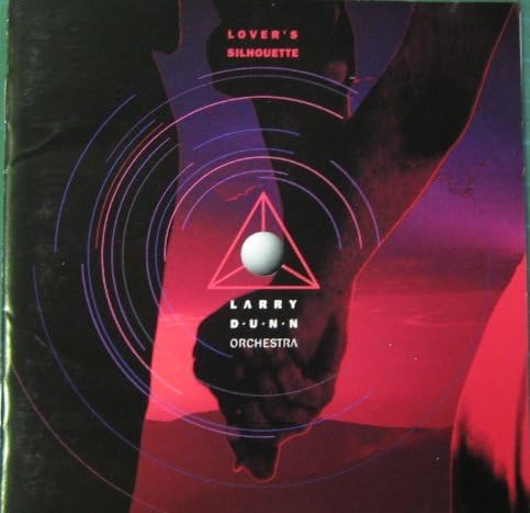 LARRY DUNN ORCHESTRA - Lover's Silhouette - CD