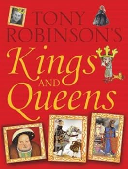 Hardcover Tony Robinson's Kings And Queens (Hardback) RRP ?1 Book