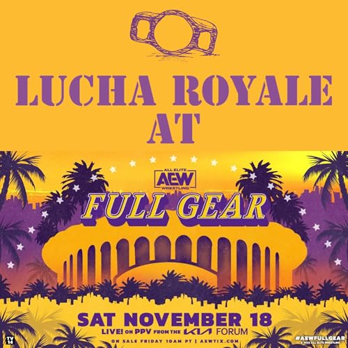『Live from The Kia Forum Parking Lot: AEW Full Gear 2023 Recap』のカバーアート
