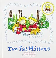 Two Fat Mittens (Minnesota) 1931646309 Book Cover
