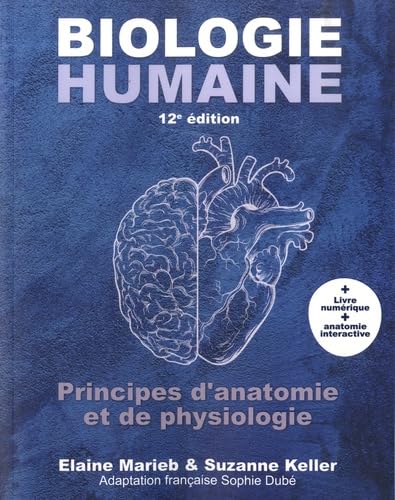 Biologie humaine : principes d'anatomie et de physiologie - 12e édition: Manuel + version numérique 5 ans