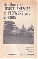 Handbook on Insect Enemies of Flowers and Shrubs B000BR8SJC Book Cover