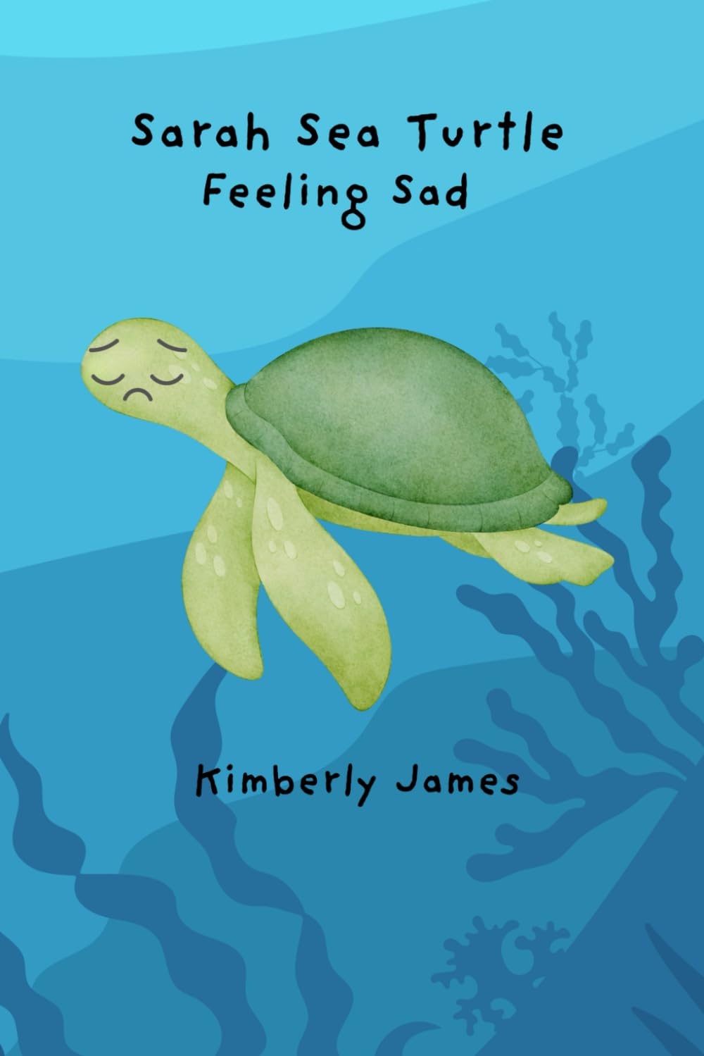Sarah Sea Turtle Feeling Sad (Social Sea Stories)
