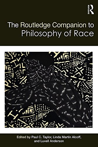 The Routledge Companion to the Philosophy of Race (Routledge Philosophy Companions)      1st Edition, Kindle Edition