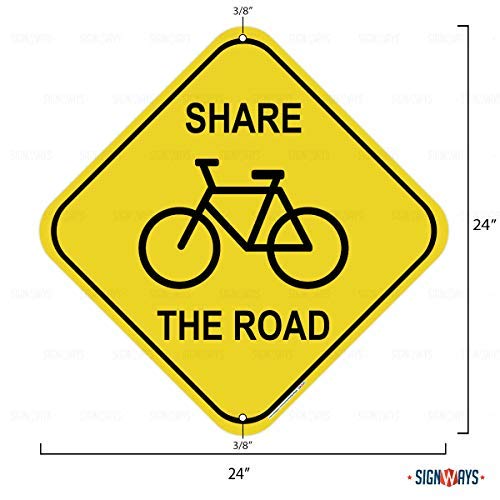 Signways, Share The Road Bicycle Street Sign Reflective Aluminum, Made in The USA Reflective 24