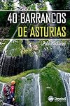40 barrancos de Asturias (Guías outdoor): Diseño elegante Hecho de material de calidad que es lo suficientemente resistente para un uso prolongado Producto útil y práctico